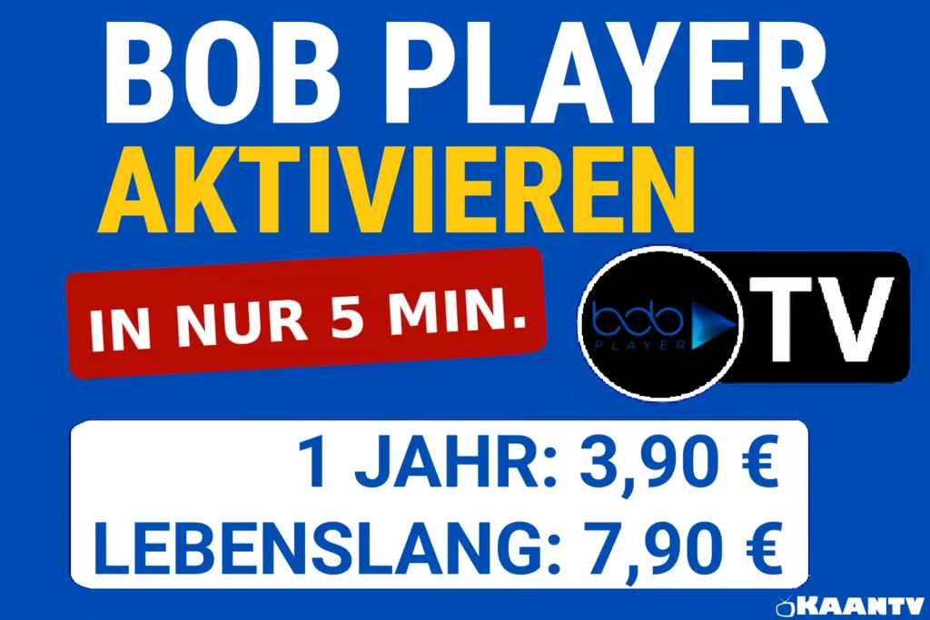 BOB Player aktivieren Video in nur 5 Min. 1 Jahr 3,90€ oder lebenslang für 7,90 €