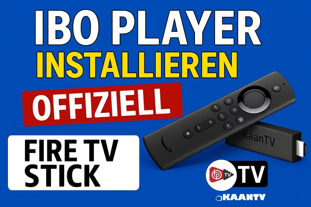 Iboplayer auf Fire TV Stick installieren 2025